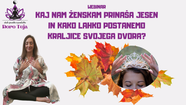 Kaj nam ženskam prinaša jesen in kako lahko postanemo kraljice svojega dvora?